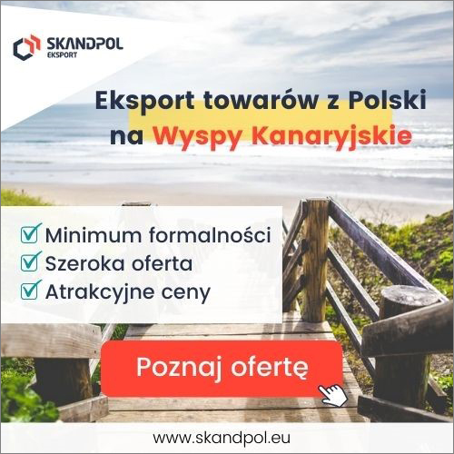 Skandpol - eksport towarów z Polski na Wyspy Kanaryjskie